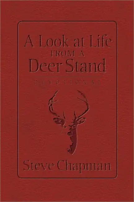 A Look at Life from a Deer Stand Devotional (Milano Softone) - Hardcover