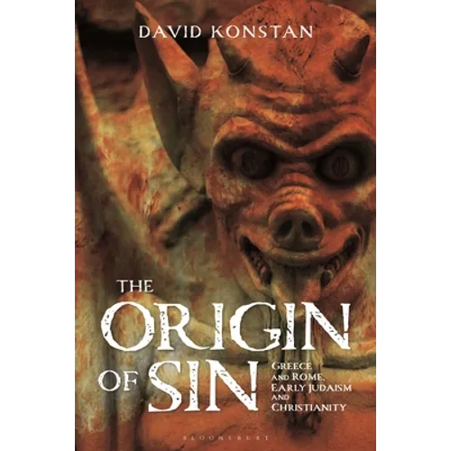 The Origin of Sin: Greece and Rome, Early Judaism and Christianity - Hardcover