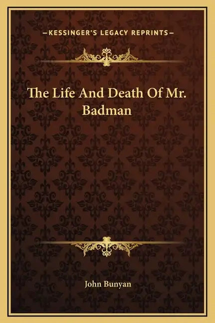 The Life and Death of Mr. Badman - Hardcover