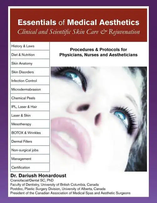 Essentials of Medical Aesthetics: Clinical and Scientific Skin Care & Rejuvenation - Paperback