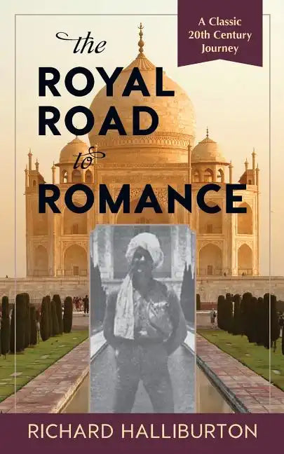 The Royal Road to Romance - Paperback