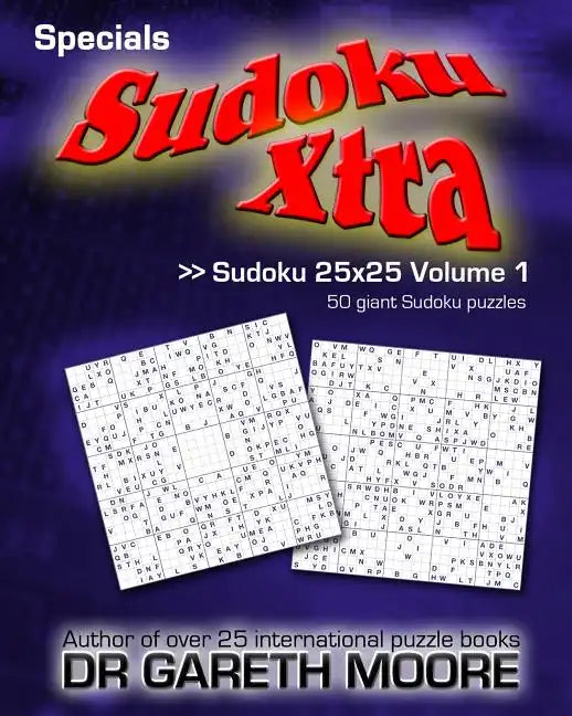 Sudoku 25x25 Volume 1: Sudoku Xtra Specials - Paperback