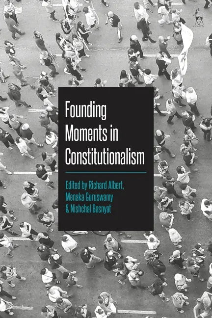 Founding Moments in Constitutionalism - Paperback