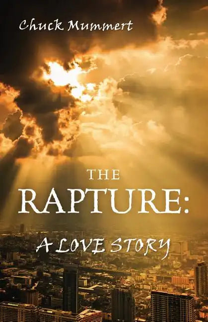 The Rapture: A Love Story - Paperback