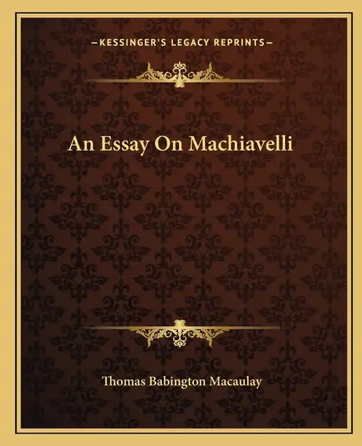 An Essay on Machiavelli - Paperback