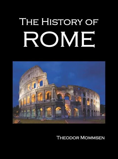 The History of Rome, Volumes 1-5 - Hardcover