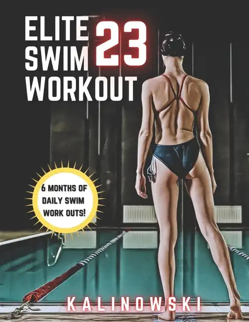 Elite Swim Workout 23 - Paperback