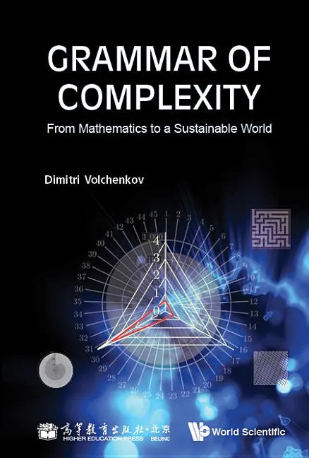 Grammar of Complexity: From Mathematics to a Sustainable World - Hardcover