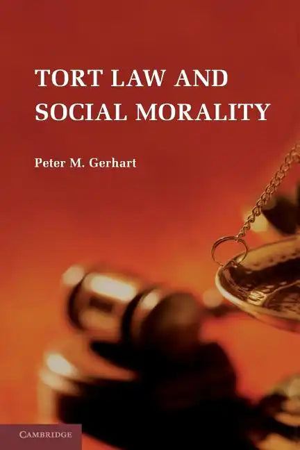 Tort Law and Social Morality - Paperback