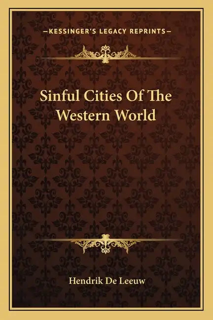 Sinful Cities of the Western World - Paperback