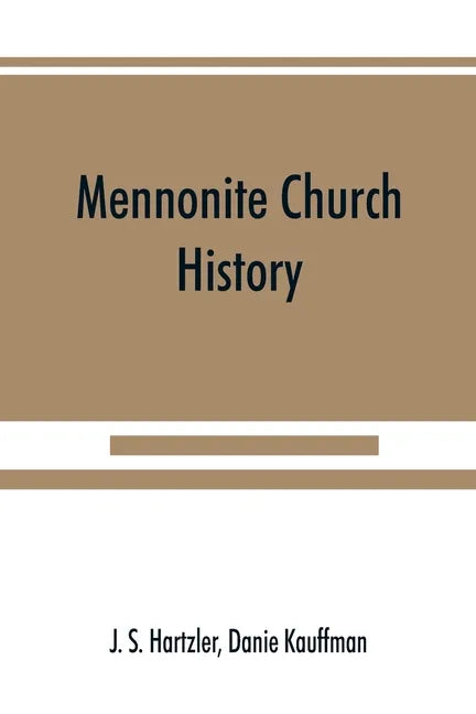 Mennonite church history - Paperback