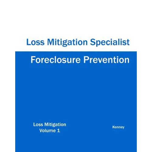 Foreclosure Prevention Loss Mitigation Specialist - Paperback