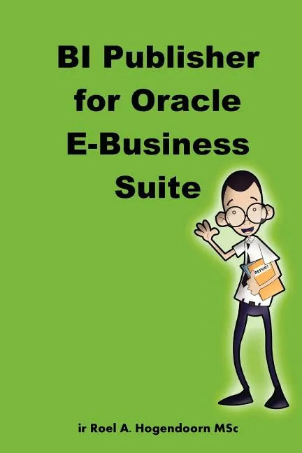 BI Publisher for Oracle E-Business Suite - Paperback