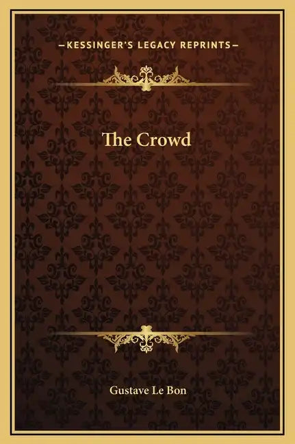 The Crowd - Hardcover