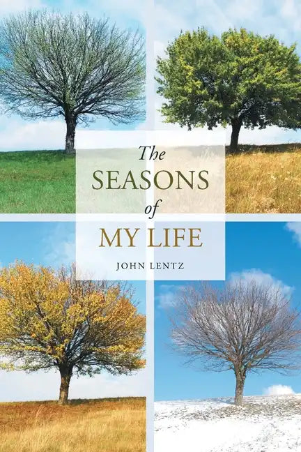 The Seasons of My Life - Paperback