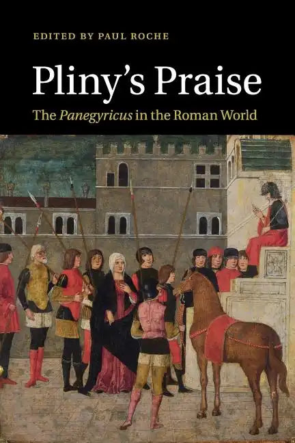 Pliny's Praise - Paperback