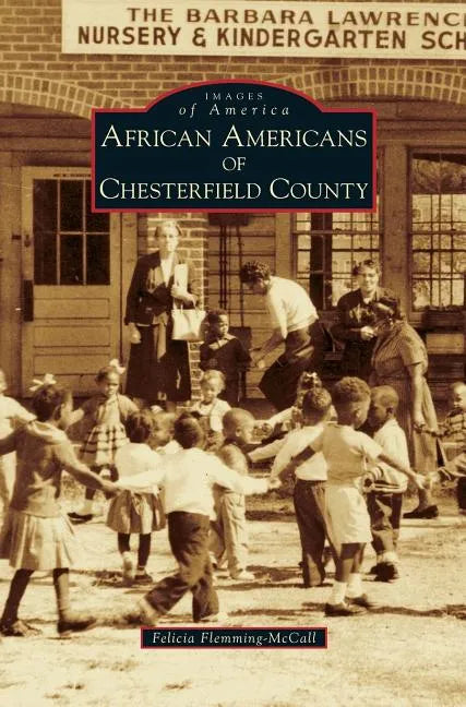 African Americans of Chesterfield County - Hardcover