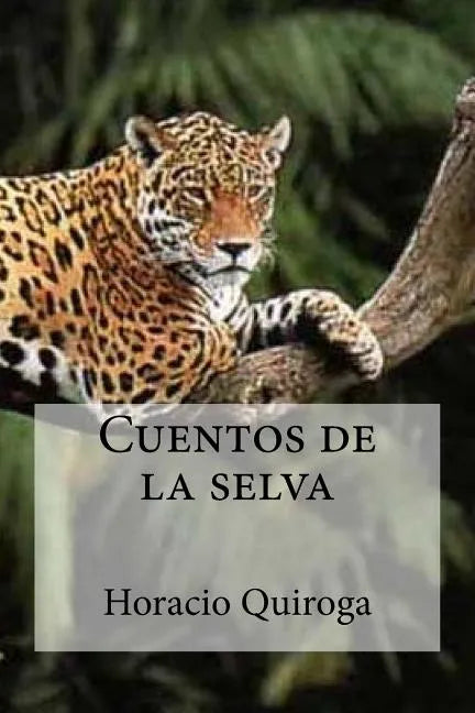 Cuentos de la selva - Paperback