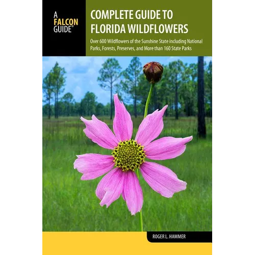 Complete Guide to Florida Wildflowers - Paperback