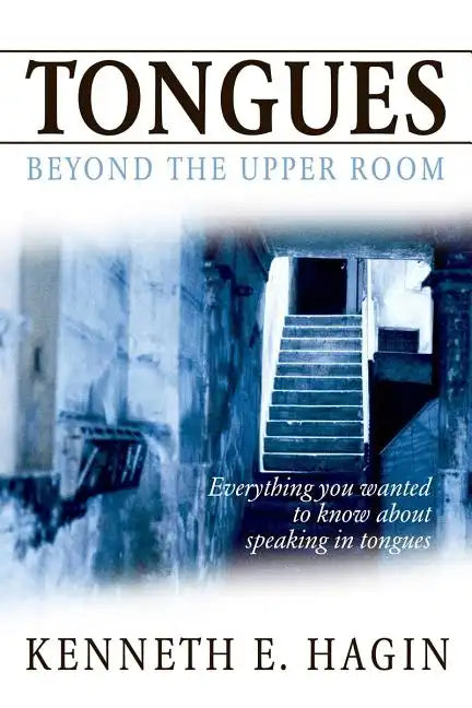 Tongues: Beyond the Upper Room - Paperback