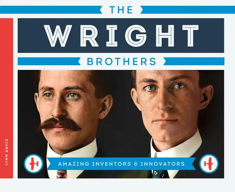 Wright Brothers - Library Binding