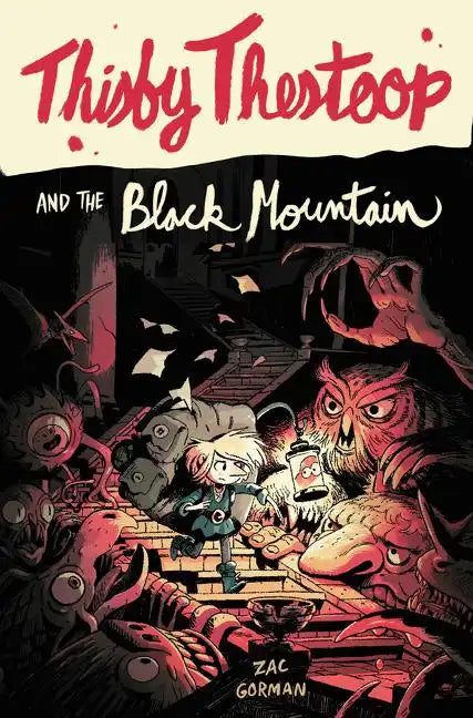 Thisby Thestoop and the Black Mountain - Paperback