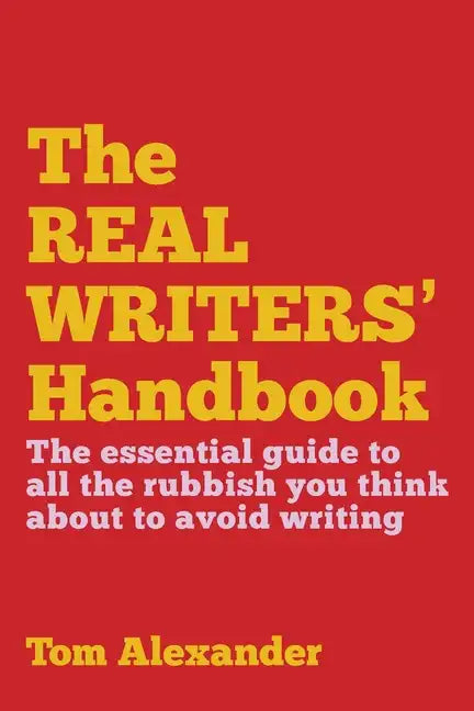 The Real Writers' Handbook - Paperback