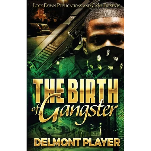 The Birth of a Gangster - Paperback