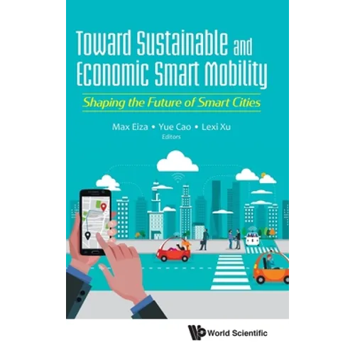 Toward Sustainable and Economic Smart Mobility - Hardcover