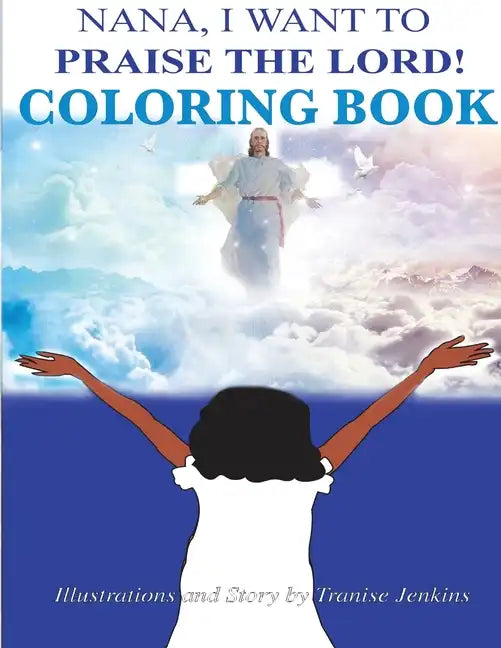 Nana I Want To Praise The Lord Coloring Book - Paperback