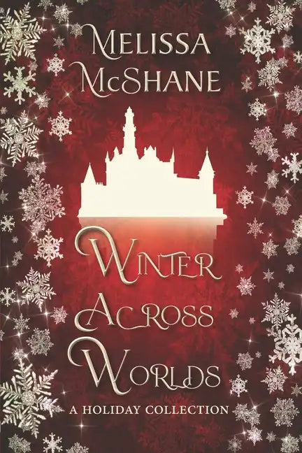 Winter Across Worlds: A Holiday Collection - Paperback