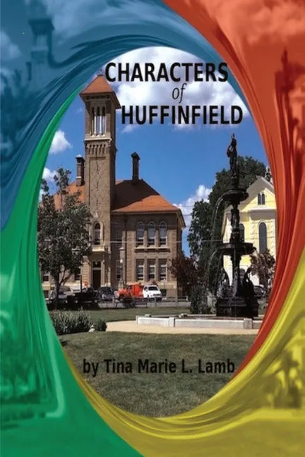 Characters of Huffinfield - Paperback