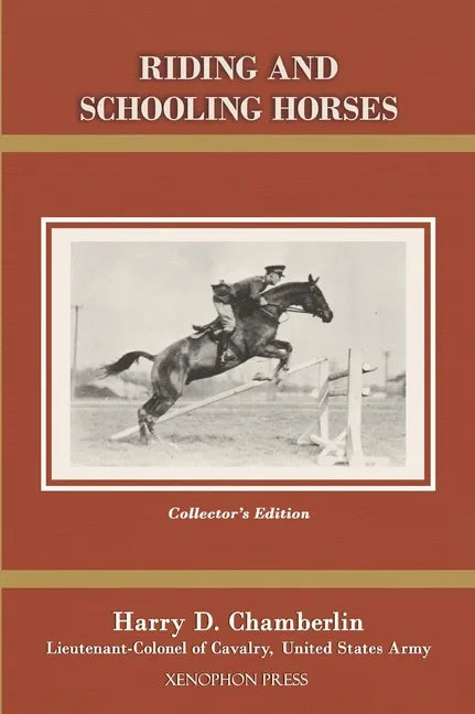 Riding and Schooling Horses - Hardcover