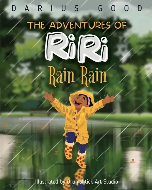 The Adventures of RiRi: Rain Rain - Paperback