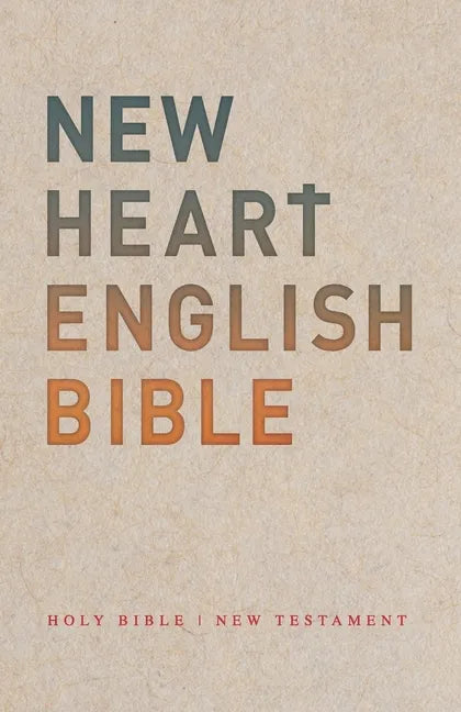 New Heart English Bible: New Testament - Paperback