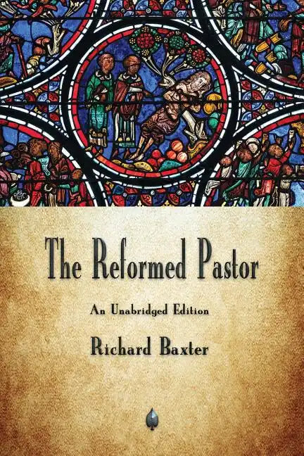 The Reformed Pastor - Paperback