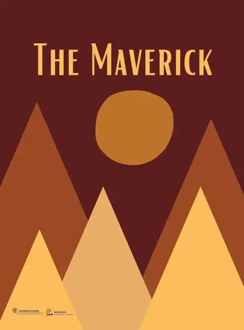 The Maverick: Volume One - Hardcover