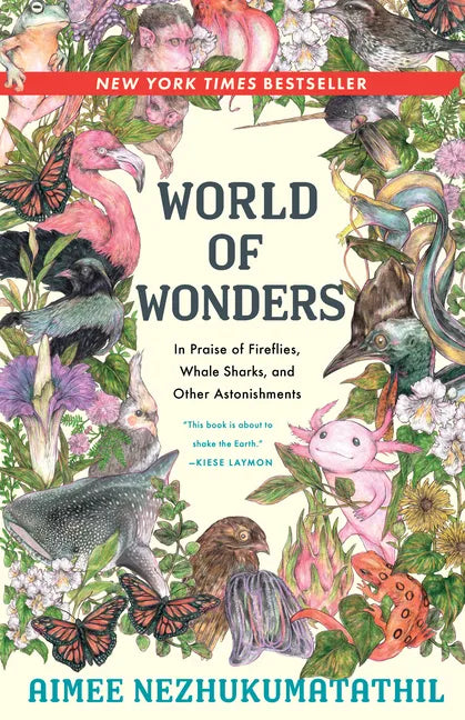 World of Wonders: In Praise of Fireflies, Whale Sharks, and Other Astonishments - Hardcover