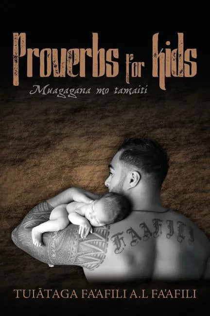Proverbs for kids: Muagagana mo tamaiti - Paperback