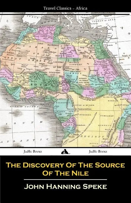 The Discovery Of The Source Of The Nile - Paperback