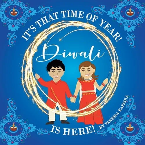 It's That Time of Year! Diwali is Here! - Paperback
