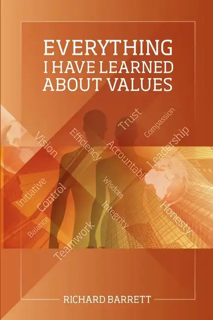 Everything I Have Learned About Values - Paperback