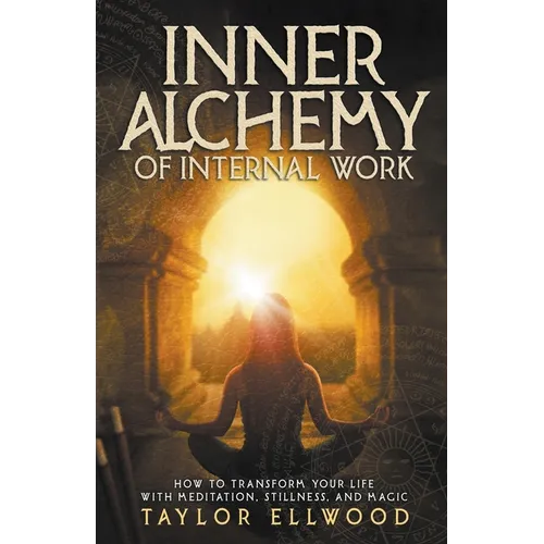 Inner Alchemy of Internal Work - Paperback