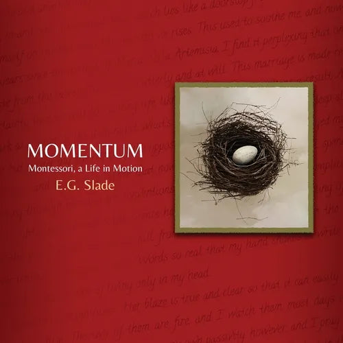 Momentum: Montessori, A Life in Motion - Paperback