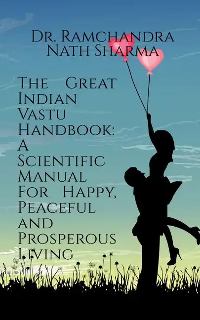 The Great Indian Vastu Handbook - Paperback