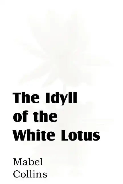The Idyll of the White Lotus - Paperback