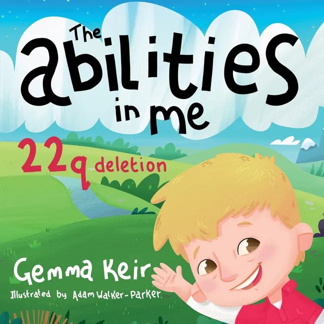 The abilities in me: 22q deletion - Paperback