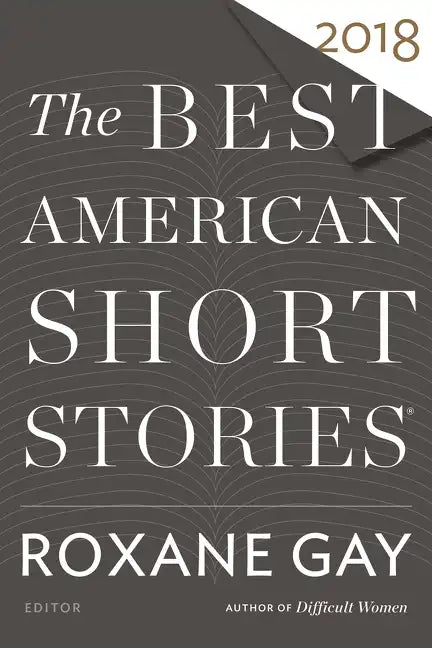 The Best American Short Stories 2018 - Paperback