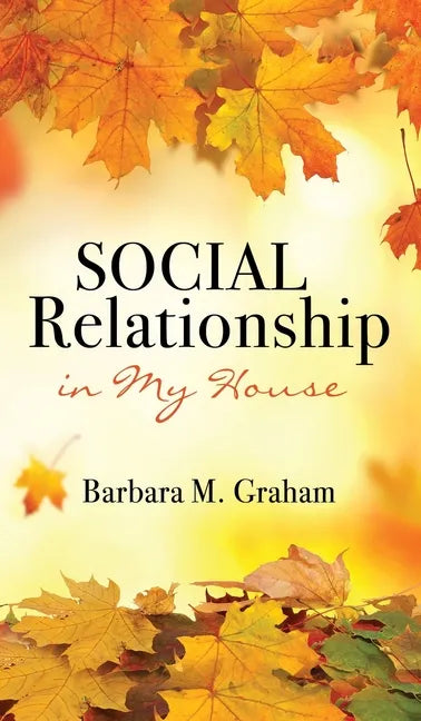 Social Relationship in My House - Hardcover