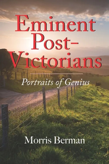Eminent Post-Victorians: Portraits of Genius - Paperback